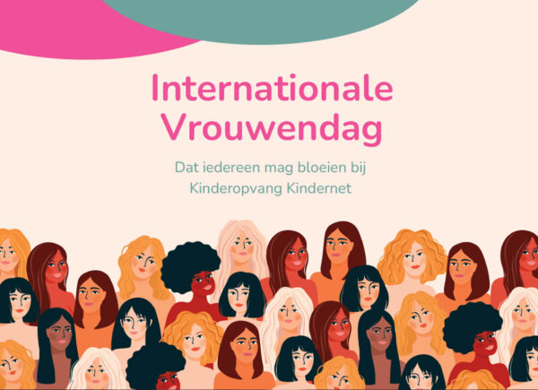 Kindernet Viert Internationale Vrouwendag Kinderopvang Kindernet kindernet-viert-internationale-vrouwendag-kinderopvang-kindernet